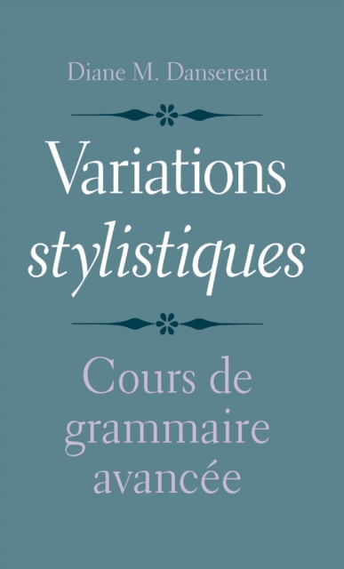 Variations stylistiques : Cours de grammaire avanc&#233;e, PDF eBook