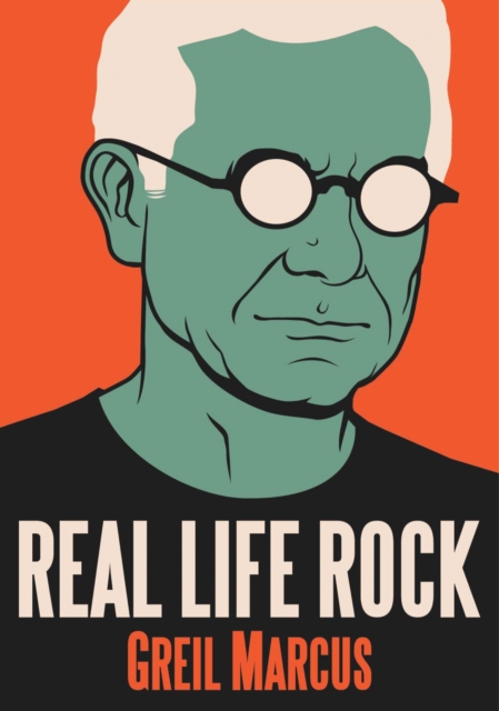 Real Life Rock : The Complete Top Ten Columns, 1986-2014, EPUB eBook