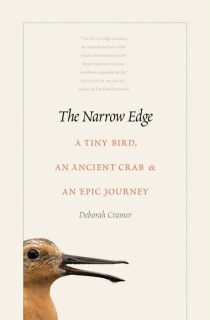 The Narrow Edge : A Tiny Bird, an Ancient Crab, and an Epic Journey, Paperback / softback Book