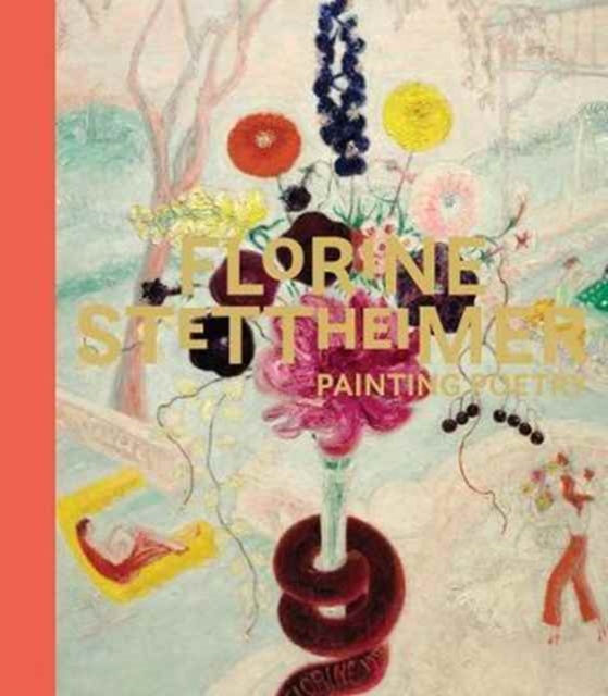 Florine Stettheimer : Painting Poetry, Hardback Book