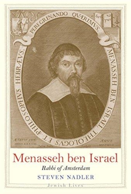 Menasseh ben Israel : Rabbi of Amsterdam, Hardback Book