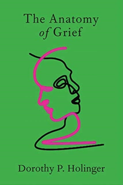 The Anatomy of Grief, Hardback Book