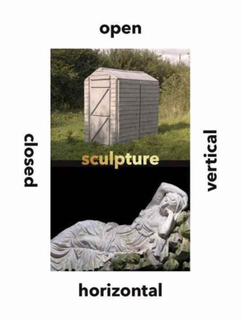 Sculpture Vertical, Horizontal, Closed, Open, Hardback Book