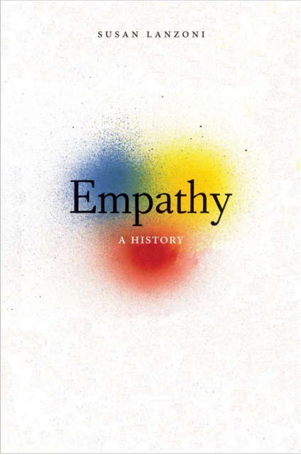 Empathy : A History, EPUB eBook