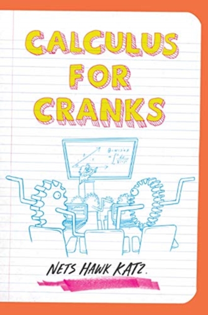 Calculus for Cranks, Paperback / softback Book