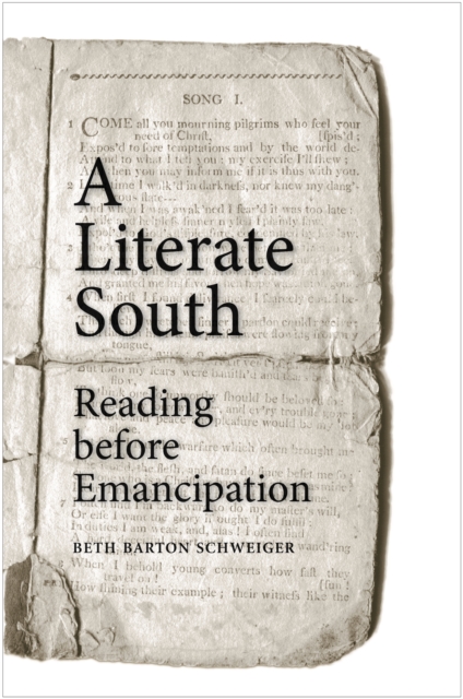 A Literate South : Reading before Emancipation, EPUB eBook