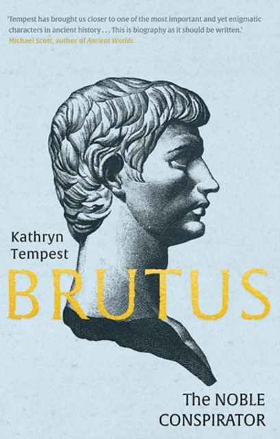 Brutus : The Noble Conspirator, Paperback / softback Book