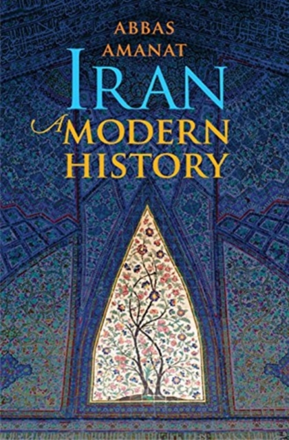 Iran : A Modern History, Paperback / softback Book