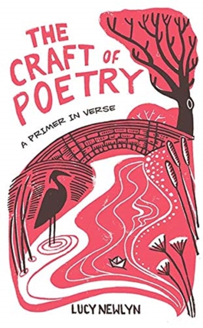 The Craft of Poetry : A Primer in Verse, Hardback Book