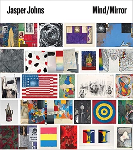 Jasper Johns : Mind/Mirror, Hardback Book