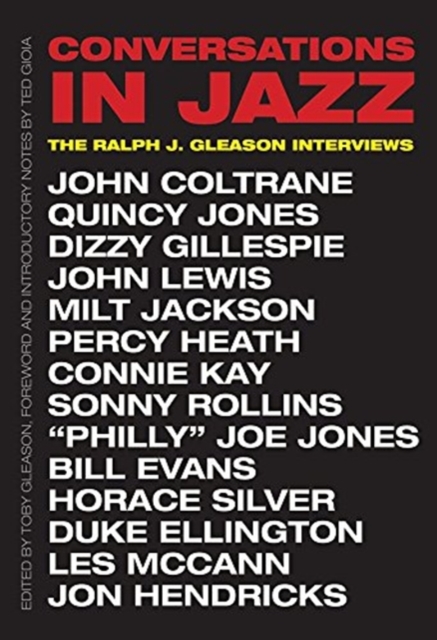 Conversations in Jazz : The Ralph J. Gleason Interviews, Paperback / softback Book