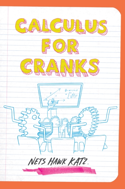 Calculus for Cranks, PDF eBook