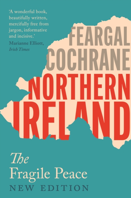 Northern Ireland : The Fragile Peace, EPUB eBook