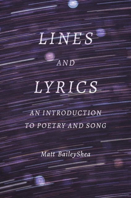 Lines and Lyrics : An Introduction to Poetry and Song, EPUB eBook