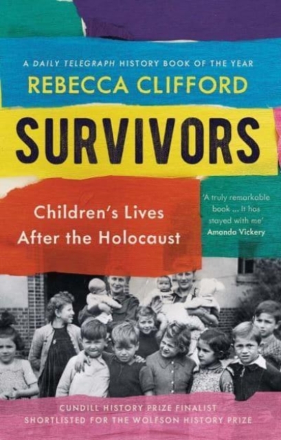 Survivors : Children's Lives After the Holocaust, Paperback / softback Book