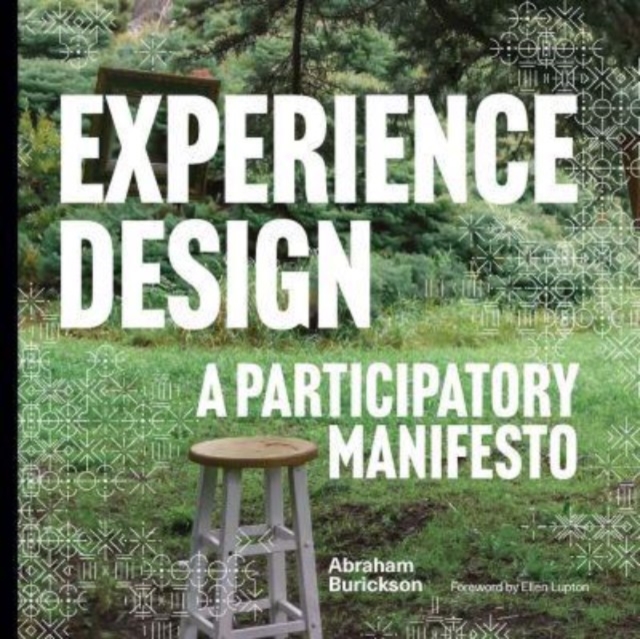 Experience Design : A Participatory Manifesto, Paperback / softback Book