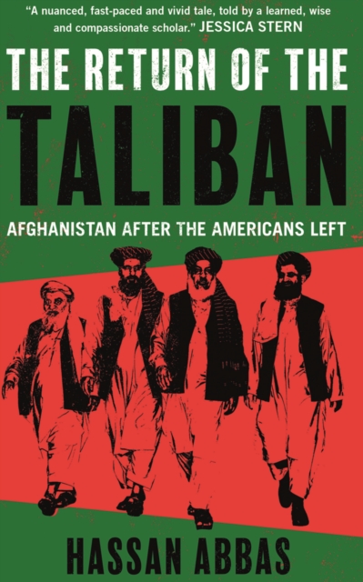 The Return of the Taliban : Afghanistan after the Americans Left, EPUB eBook