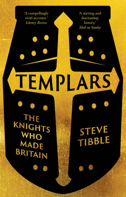 Templars : The Knights Who Made Britain, EPUB eBook