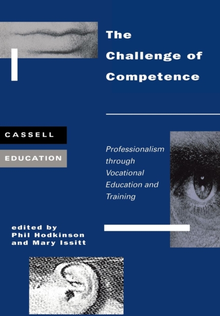 The Challenge of Competence : Professionalism through Vocational Education and Traning, Paperback / softback Book