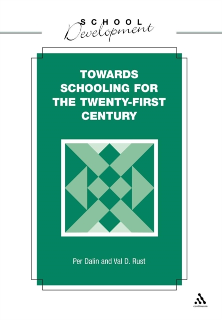 Towards Schooling for 21st Century, Paperback / softback Book
