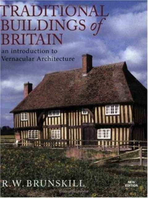 Traditional Buildings of Britain, Paperback / softback Book