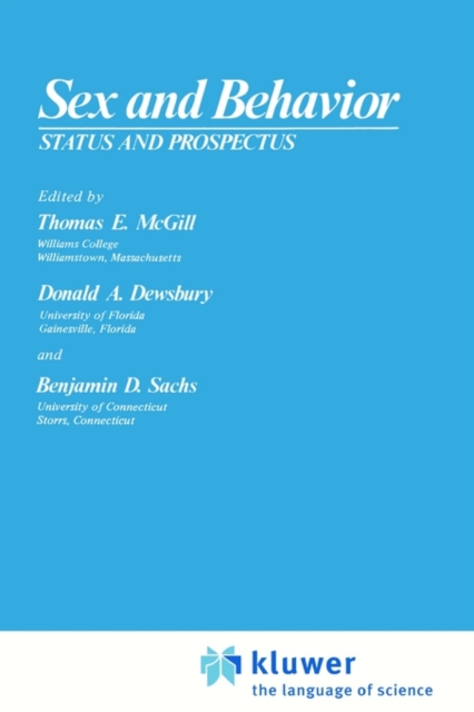Sex and Behavior : Status and Prospectus, Hardback Book