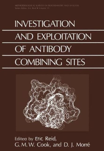 Investigation and Exploitation of Antibody Combining Sites, Hardback Book