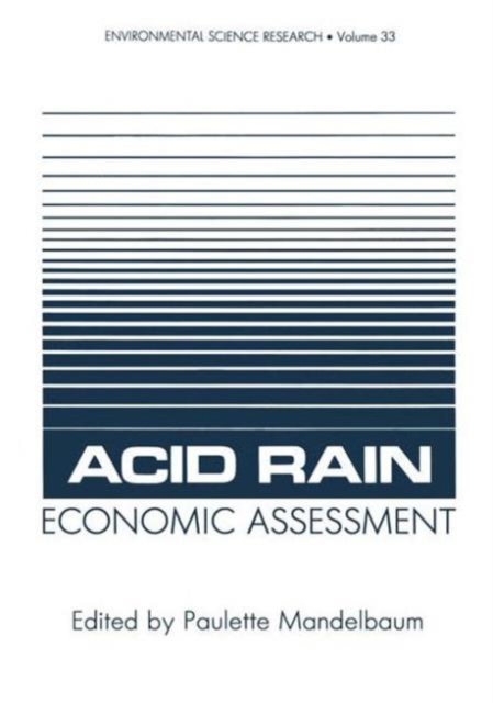 Acid Rain Economic Assessment, Hardback Book
