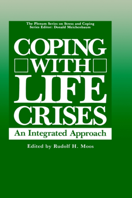 Coping with Life Crises : An Integrated Approach, Hardback Book