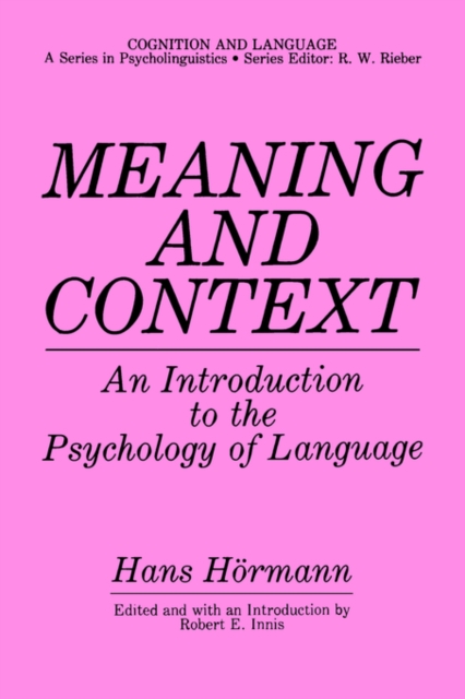 Meaning and Context : An Introduction to the Psychology of Language, Paperback / softback Book