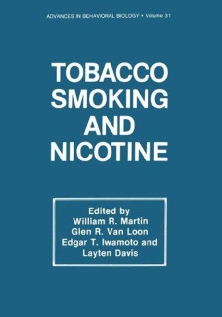 Tobacco Smoking and Nicotine : A Neurobiological Approach, Hardback Book