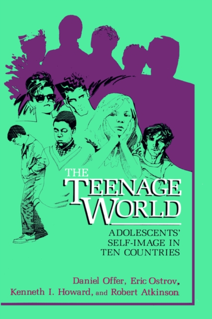 The Teenage World : Adolescents' Self-Image in Ten Countries, Hardback Book