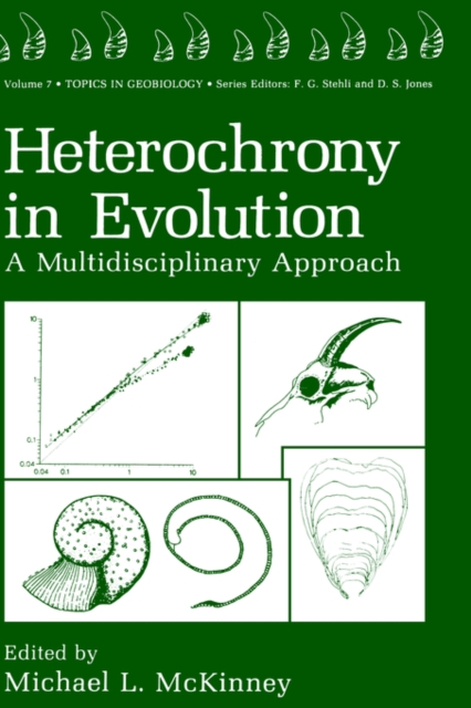 Heterochrony in Evolution : A Multidisciplinary Approach, Hardback Book