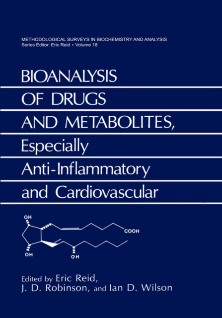 Bioanalysis of Drugs and Metabolites, Especially Anti-Inflammatory and Cardiovascular, Hardback Book