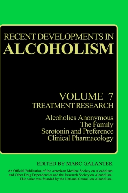 Recent Developments in Alcoholism : Treatment Research, Hardback Book
