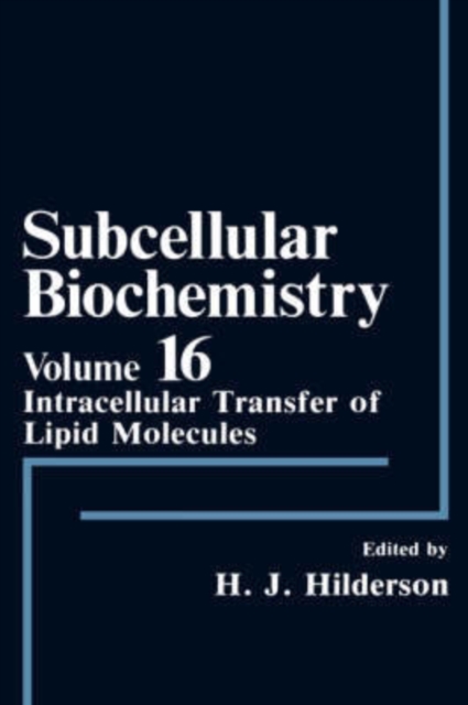 Subcellular Biochemistry : Intracellular Transfer of Lipid Molecules, Hardback Book