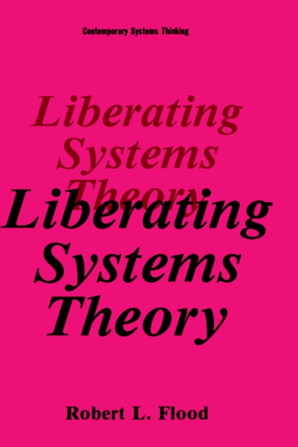 Liberating Systems Theory, Hardback Book
