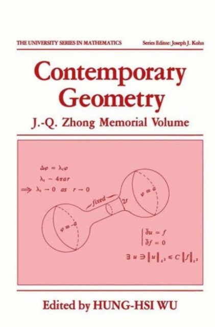 Contemporary Geometry : J.-Q. Zhong Memorial Volume, Hardback Book