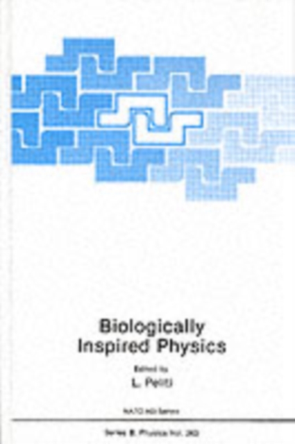 Biologically Inspired Physics, Hardback Book
