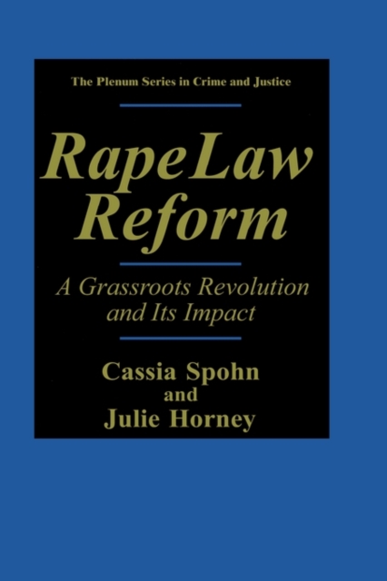 Rape Law Reform : A Grassroots Revolution and Its Impact, Hardback Book