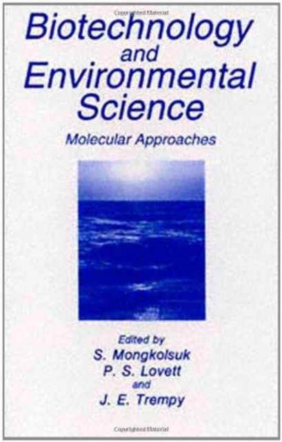 Biotechnology and Environmental Science : Molecular Approaches, Hardback Book