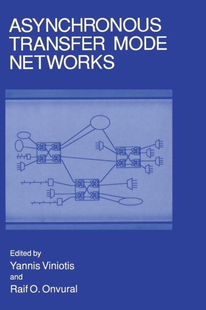 Asynchronous Transfer Mode Networks : Proceedings of TRICOMM '93 Held in Raleigh, North Carolina, April 20-22, 1993, Hardback Book