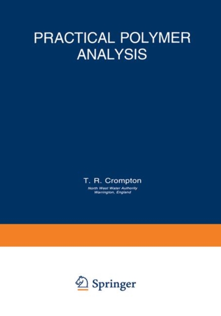 Practical Polymer Analysis, Hardback Book