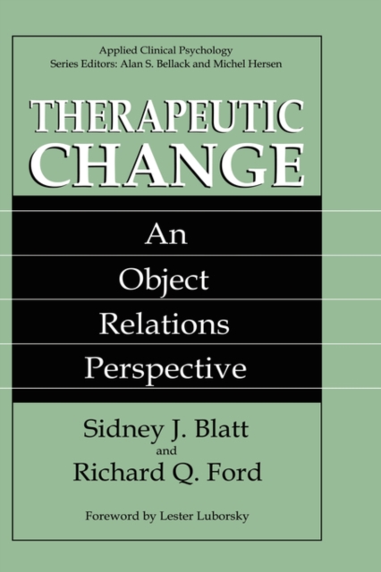 Therapeutic Change : An Object Relations Perspective, Hardback Book