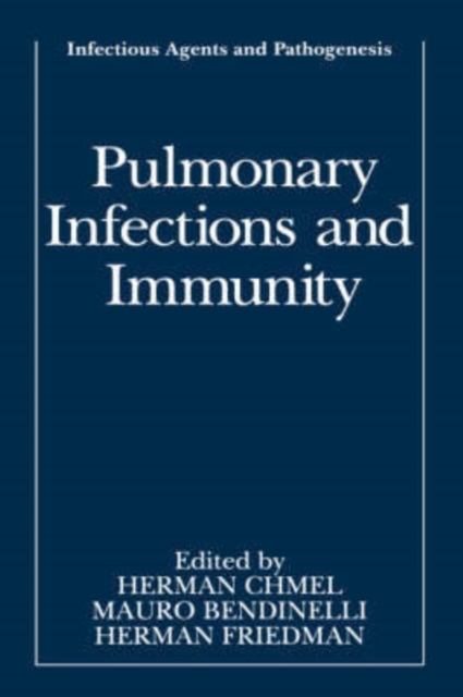 Pulmonary Infections and Immunity, Hardback Book