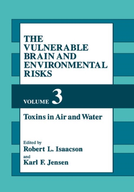 The Vulnerable Brain and Environmental Risks, Hardback Book