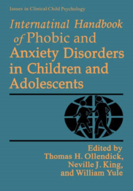 International Handbook of Phobic and Anxiety Disorders in Children and Adolescents, Hardback Book