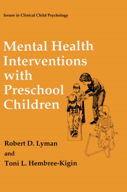 Mental Health Interventions with Preschool Children, Hardback Book