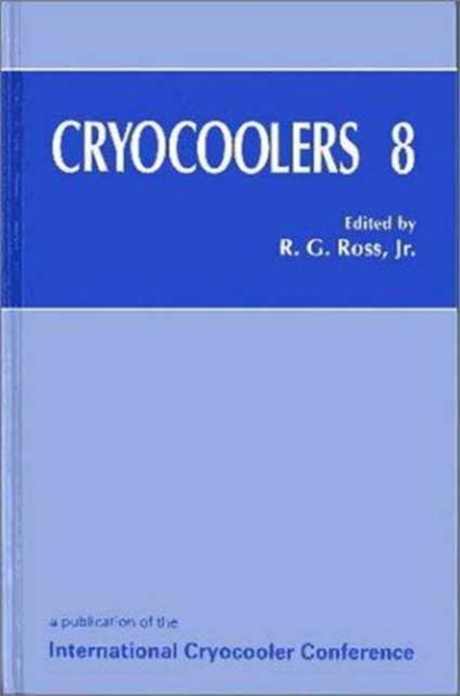 Cryocoolers 8, Hardback Book