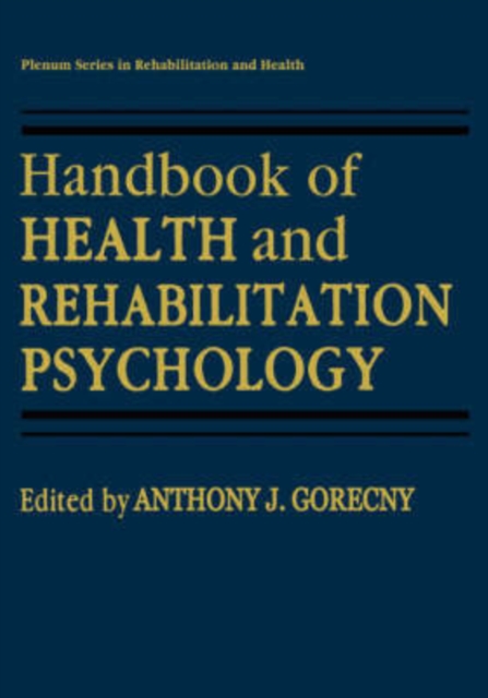 Handbook of Health and Rehabilitation Psychology, Hardback Book